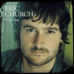 Eric Church : Carolina
